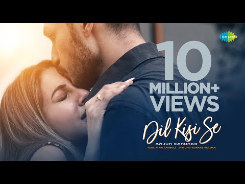 Arjun Kanungo - Dil Kisi Se | Official Music Video | Nikki Tamboli |Kunaal Vermaa| Latest Songs 2021
