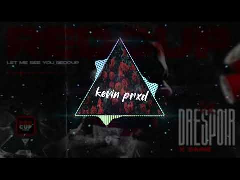 MR DRESPOIR_LET ME SEE YOU REDCUP_CAINE  kevin prxd
