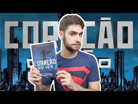 Cora��o de A�o (Brandon Sanderson) | Review #28
