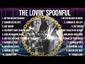 The Best Of The Lovin Spoonful The Lovin Spoonful Greatest Hits 2024