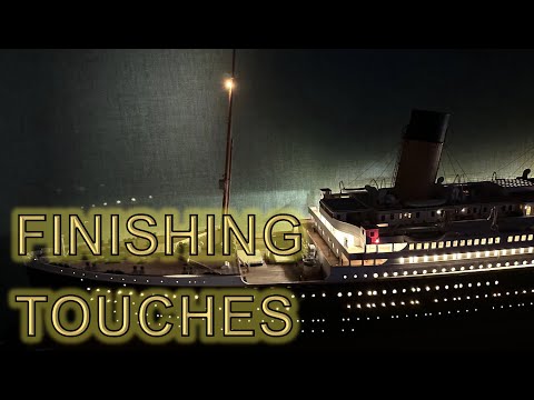 Radio Control Trumpeter 1:200 Titanic Build Part 87 - Finishing Touches