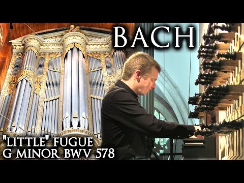 BACH "LITTLE" FUGUE G MINOR BWV 578 - ORGAN - ST LAURENSKERK, ALKMAAR