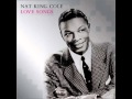 Nat King Cole - It's All In The Game.