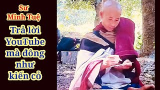Just now, monk Minh Tue answered dozens of YouTubers 🙏