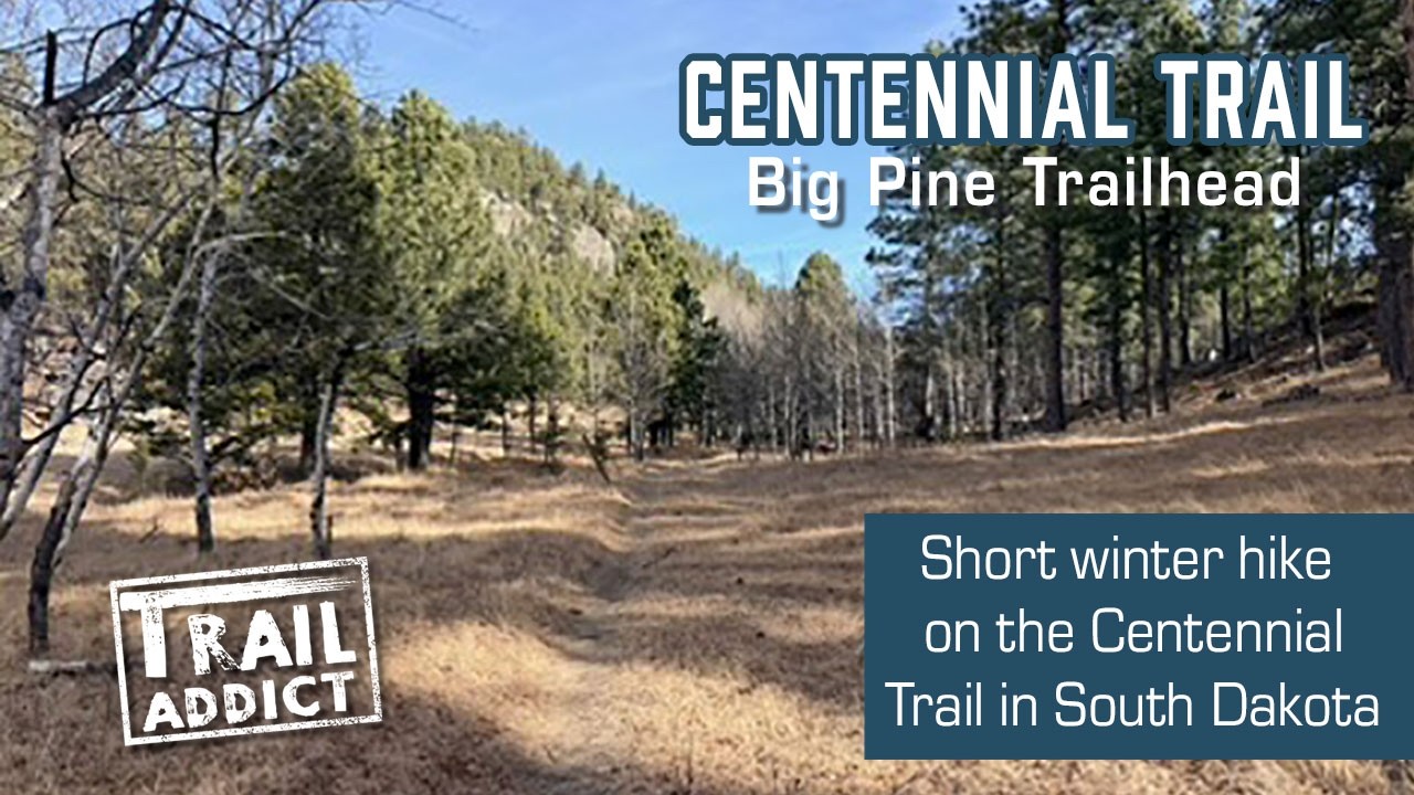 Centennial Trail - Big Pine Trailhead - South Dakota
