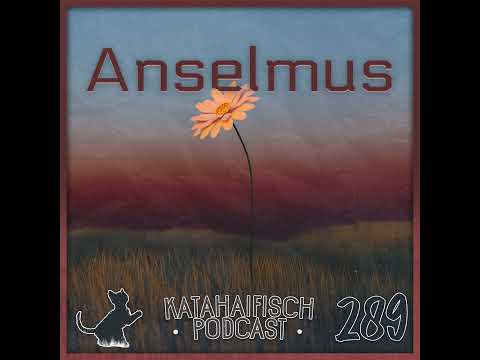 KataHaifisch Podcast 289 - Anselmus live at Skandaloes Festival