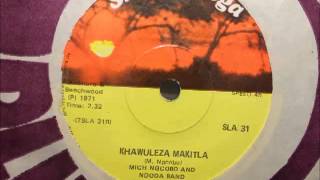 Mich Ngcobo & Ndoda Band - Khawuleza Makitla (Shonalanga Sla 31)(Sax Jive)