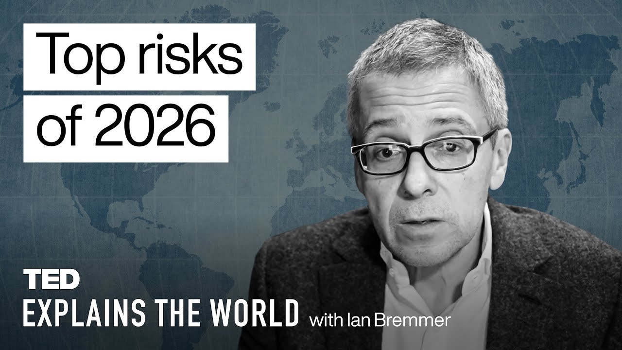 The Biggest Global Risks for 2026 | TED Explains the World with Ian Bremmer