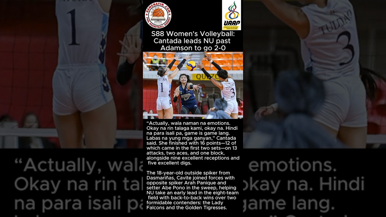 UAAP Women's Volleyball: Sam Cantada stars again in NU's straight-set victory over Shaina Nitura and Adamson