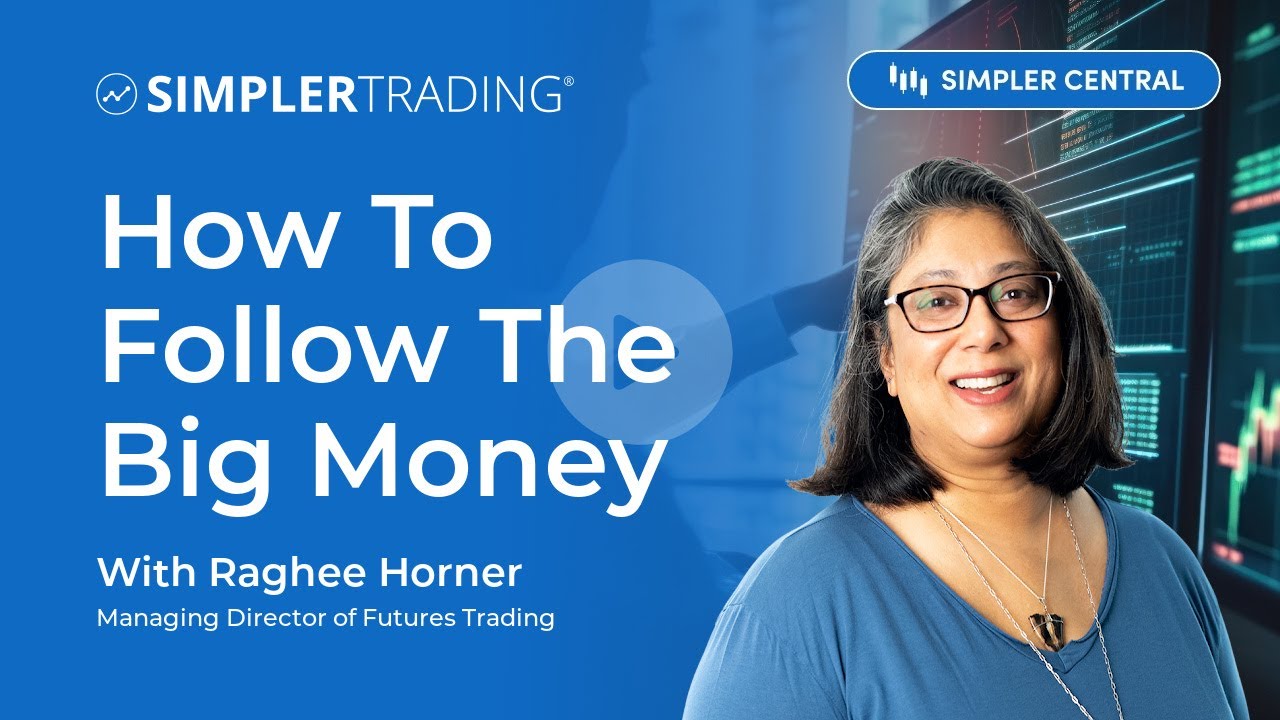 How To Follow The Big Money | Simpler Trading