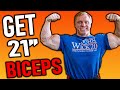 Get 21 inch Biceps