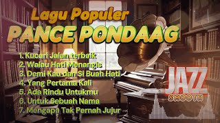 Download lagu Smooth Jazz πΊ Cover Lagu Pance Pondaag | Temani Malam, Kerja, dan Belajarmu π΅ #musiksantai mp3 Download lagu Smooth Jazz πΊ Cover Lagu Pance Pondaag | Temani Malam, Kerja, dan Belajarmu π΅ #musiksantai mp3