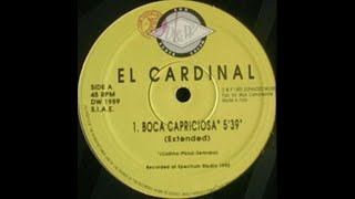 El Cardinal – Boca Capriciosa (Mmmh...Besame) (B1) [1992]