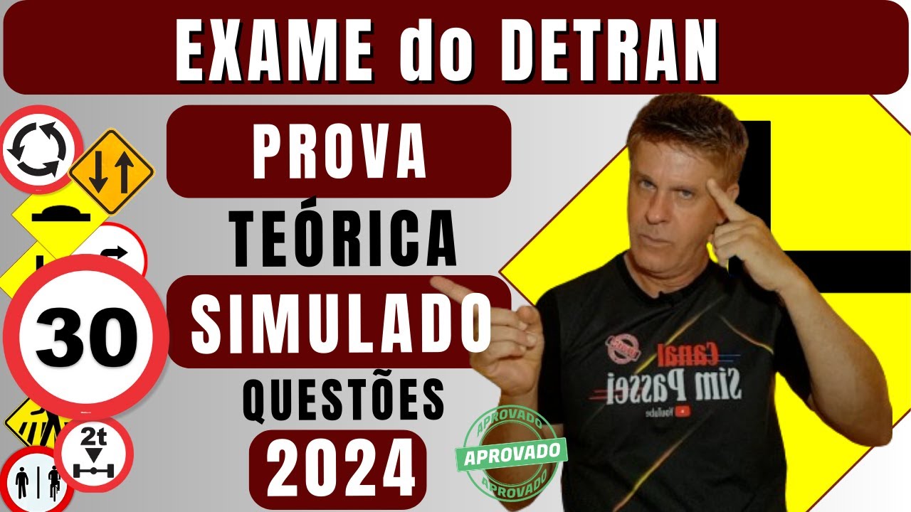 PROVA TEÓRICA DO DETRAN 2024 - EXAME SIMULADO DE LEGISLAÇÃO DE TRÂNSITO 2024 - PERGUNTAS DO DETRAN