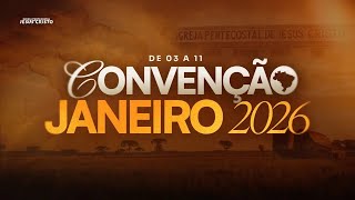 CONVENÇÃO JANEIRO 2026 | 04/01/2026 | Domingo | TARDE | @IPJCOFICIAL