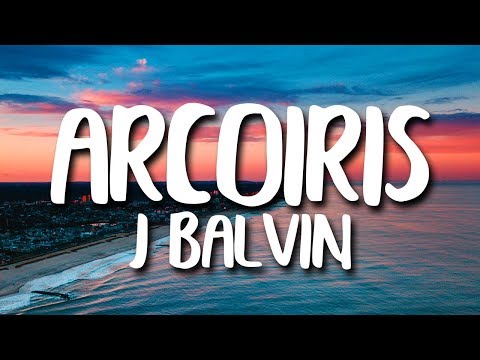 J. Balvin - Arcoiris (Letra/Lyrics) ft. Mr Eazi