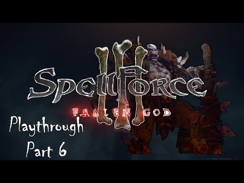 SpellForce 3 Fallen God Playthrough Part 6