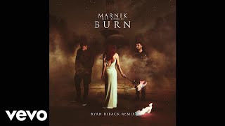 Marnik - Burn (Ryan Riback Remix/Audio) ft. ROOKIES