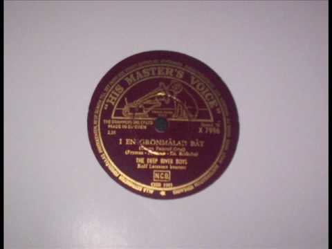 Deep River Boys - I en grönmålad båt.wmv