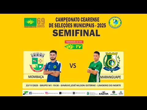 CAMPEONATO CEARENSE DE SELEÇÕES MUNICIPAIS 2025 | MOMBAÇA X MARANGUAPE | SEMIFINAL | AO VIVO