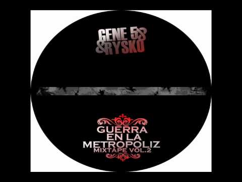 Gene5 mc & Rysko - Otra Noche Larga