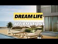 Manifest Your Dream Life With These Powerful AFFIRMATIONS