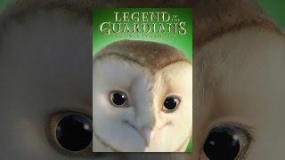 Legend of the Guardians The Owls of Ga'Hoole