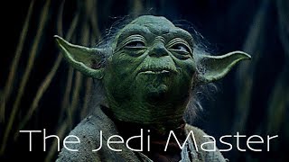 Yoda || The Jedi Master