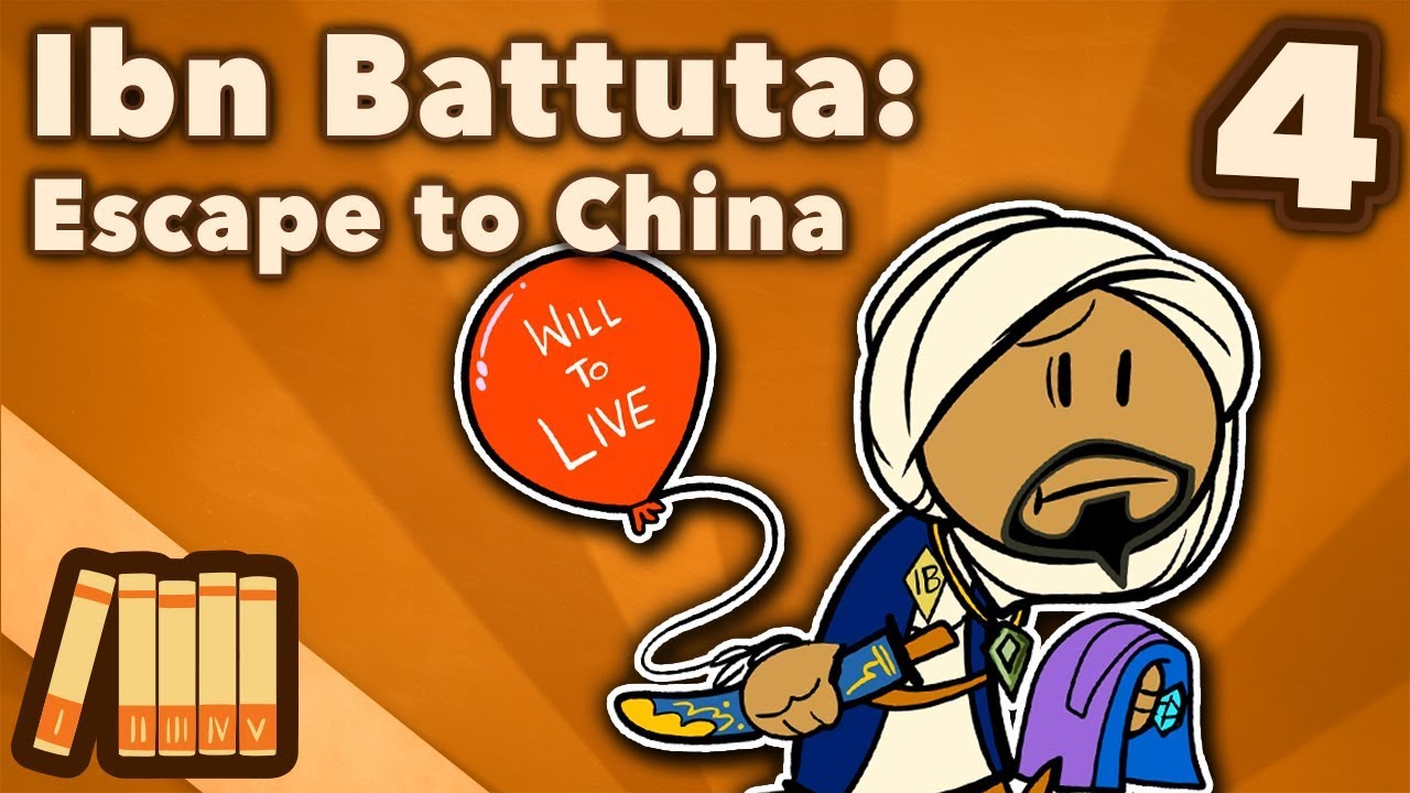 Ibn Battuta - Escape to China - Extra History - Part 4