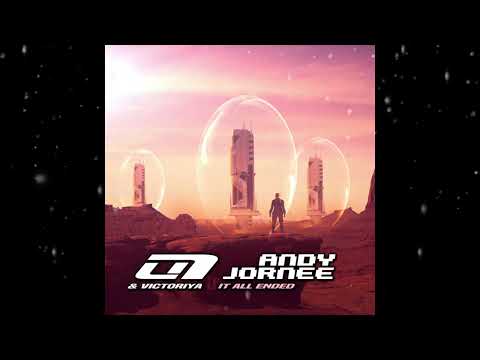 Andy Jornee & Victoriya - It All Ended (U7FutureTrance) [ UNIVERSE7 RECORDINGS ]