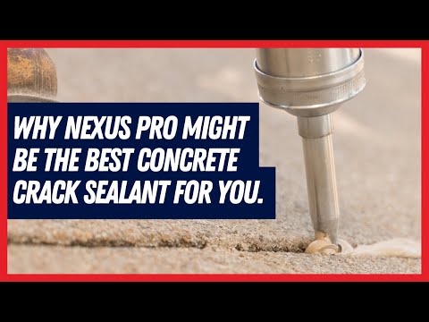 Why Nexus Pro Might Be The Best Concrete Crack Sealant For You.