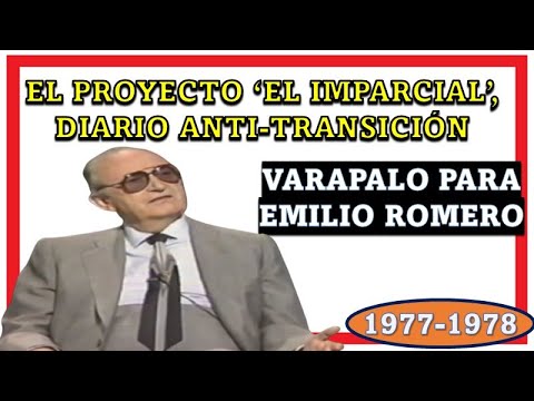 El periódico 'El Imparcial' fundado por Emilio Romero anti-Transición (1977-1978)