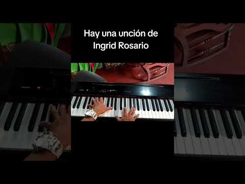 Hay Una Unción Aquí - Ingrid Rosario