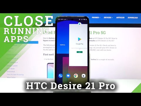 How to Turn Off Running Apps in HTC Desire 21 Pro – Disable All Running Apps
