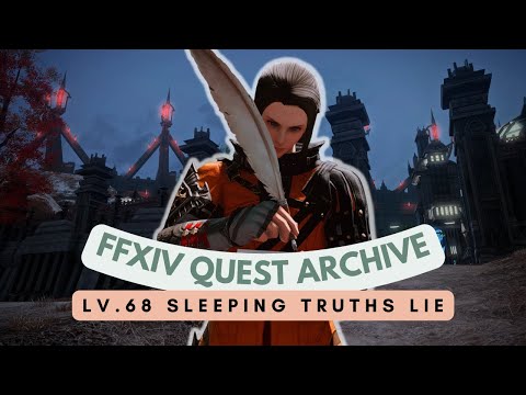 Bard: Lv.68 Sleeping Truths Lie // FFXIV Quest Archive
