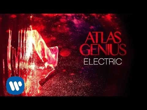 Electric - Atlas Genius