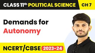Demands for Autonomy - Federalism | Class 11 Political Science