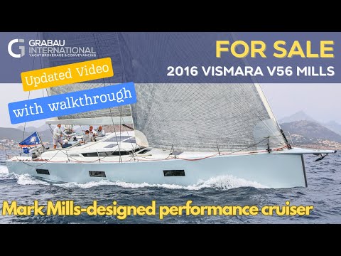 [NOW SOLD]  2016 VISMARA MARINE V56 MILLS 'Gemini' | For sale with Grabau International