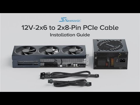 How to connect your GPU? - A 12V-2x6 to 2x8-Pin Cable Guide
