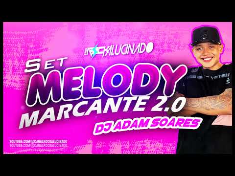 Set de marcantes 2.0 - dj adam soares