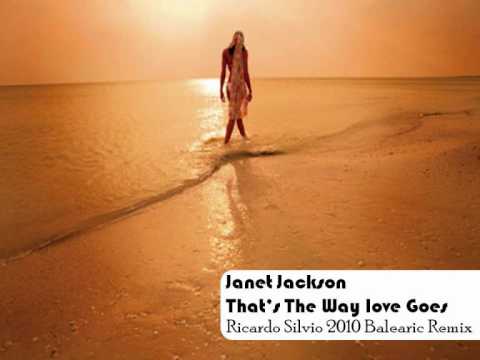 Janet Jackson - Thats The Way love goes (Ricardo Silvio 2010 Balearic Remix)