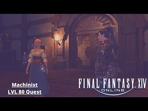 Machinists LVL 80 Job Quest