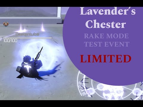 Lavender's Chester - Rake Mode Test