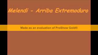Melendi   Arriba Extremoduro