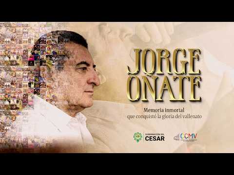 Jorge Oñate, Memoria inmortal que conquistó la gloria del vallenato – Documental