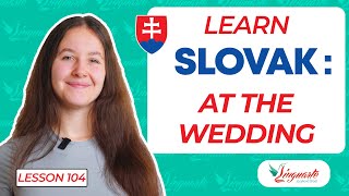 At the Wedding in SLOVAK 🤵🏻💍👰🏻