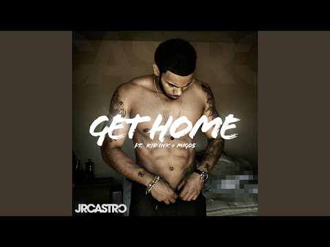 Get Home (Get Right)