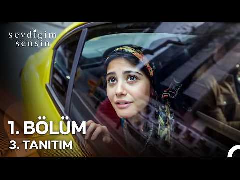 Sevdiğim Sensin 1. Bölüm 2. Tanıtım