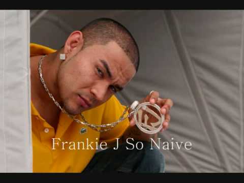 Frankie J: So Naive (with lyrics)