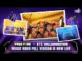 Free Fire X BTS Official Collaboration MV IDOL Full Version Free Fire Collaboration
